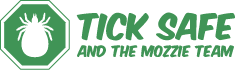 Tick Safe and the Mozzie Team